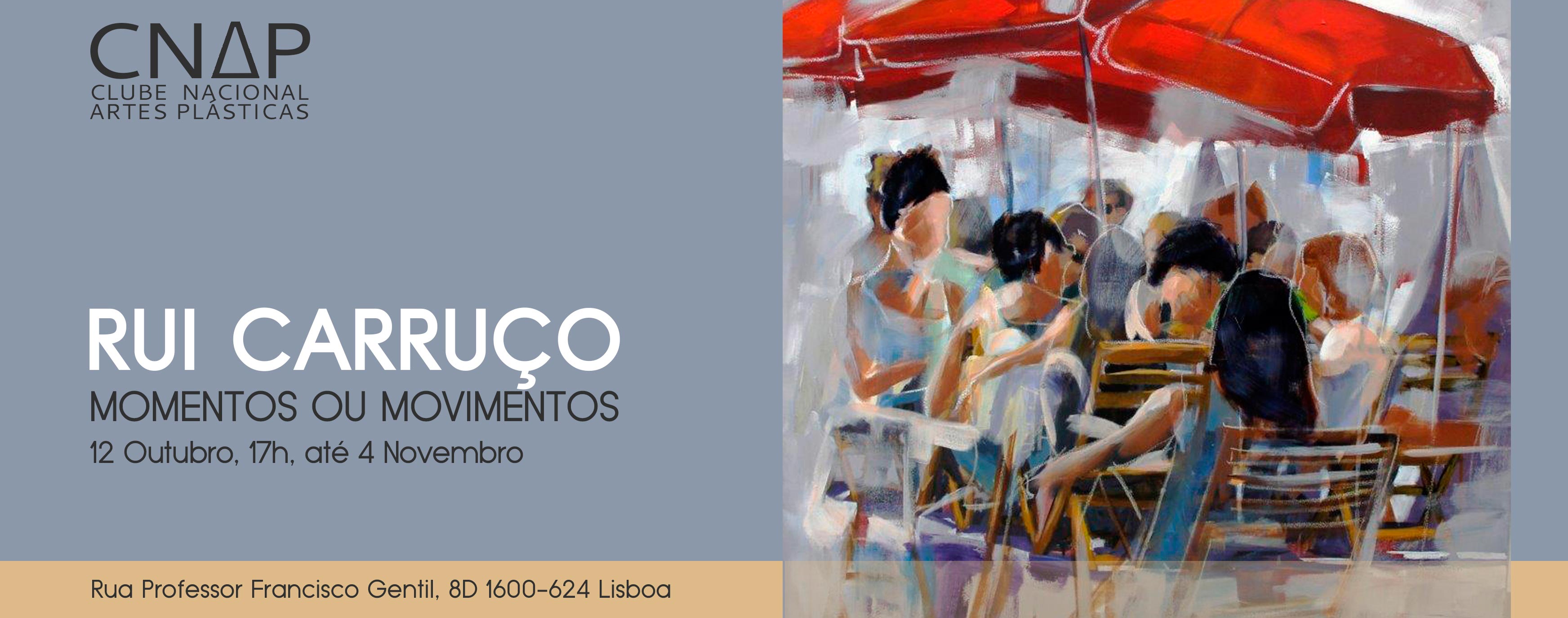 Convite para Momentos ou Movimentos, exposição individual de Rui Carruço na CNAP