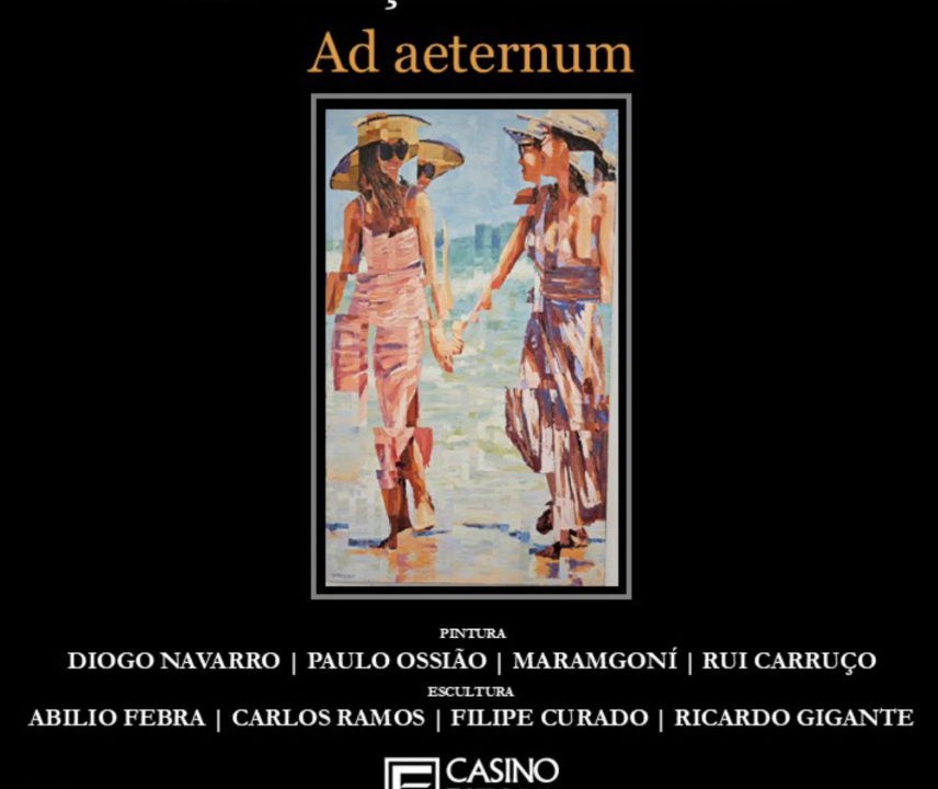 Galeria de Arte do Casino do Estoril - Ad Aeternum — exposição com Rui Carruço